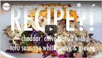 cheddar chive biscuit, tofu sausage, white gravy &amp; greens | REC