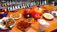 GUIDE TO A VEGAN THANKSGIVING \/ HOLIDAY FEAST